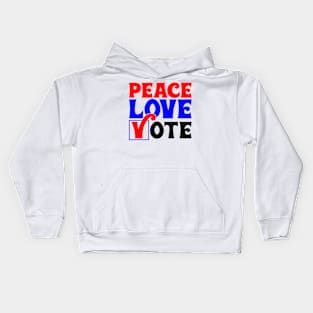 Peace love vote Kids Hoodie